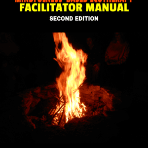 Mindfulness-Based Ecotherapy Group Facilitator Manual